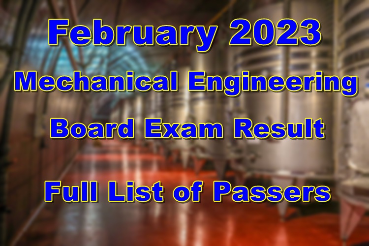 Mechanical Engineering Board Exam Results February 2023 (FULL)